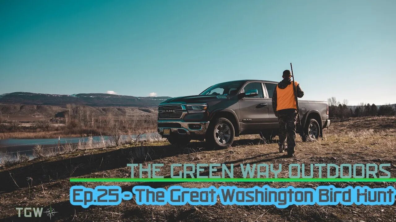 Episode 25: The Great Washington Bird Hunt - The Green Way Outdoors TV Show