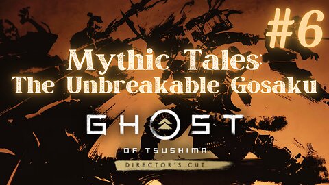 Mythic Tales: The Unbreakable Gosaku