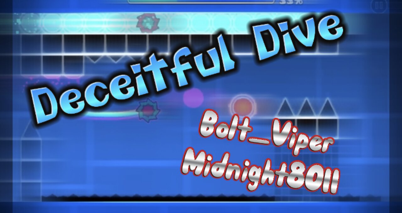 Geometry Dash // Decietful Dive By Me And Midnight8011