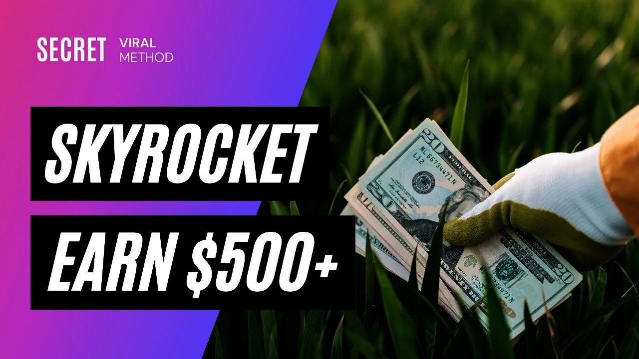 [SKYROCKET METHOD] Easy Trick to Earn $500+, ClickBank Free Traffic, Affiliate Marketing