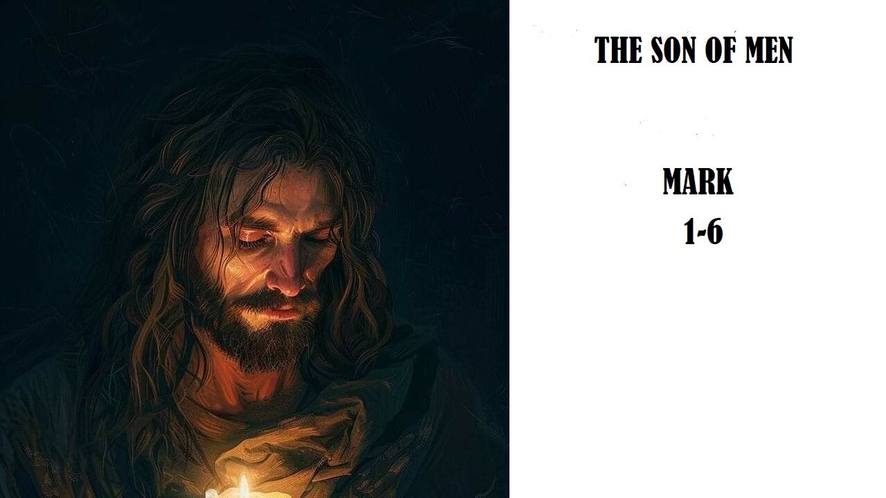 The messiah- Mark 1-6