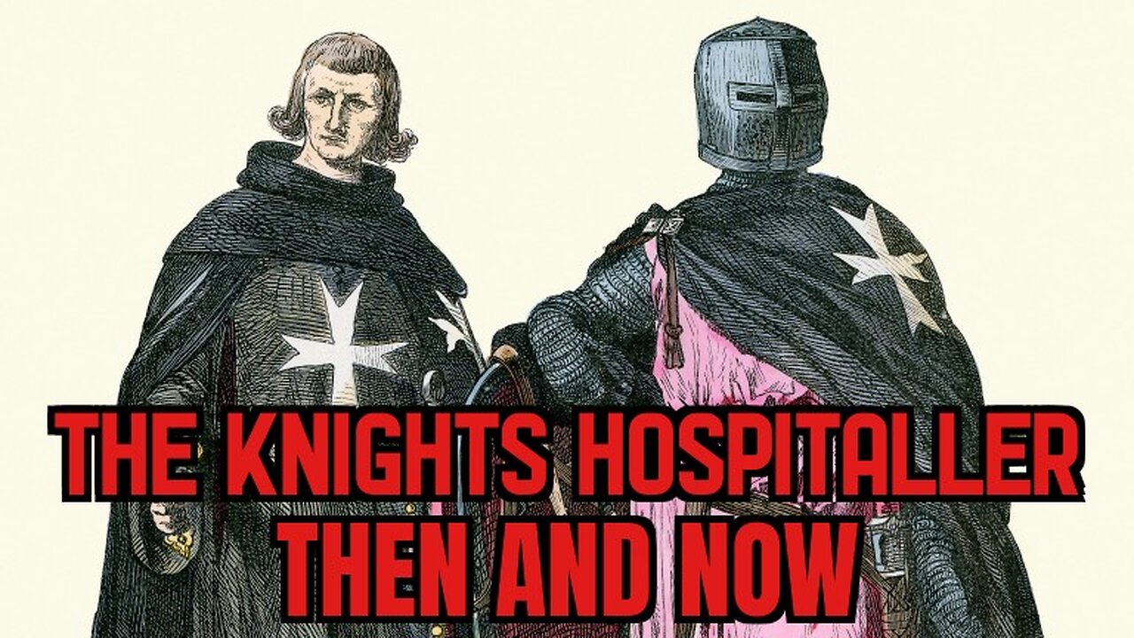 The Knights Hospitaller. Then and Now.