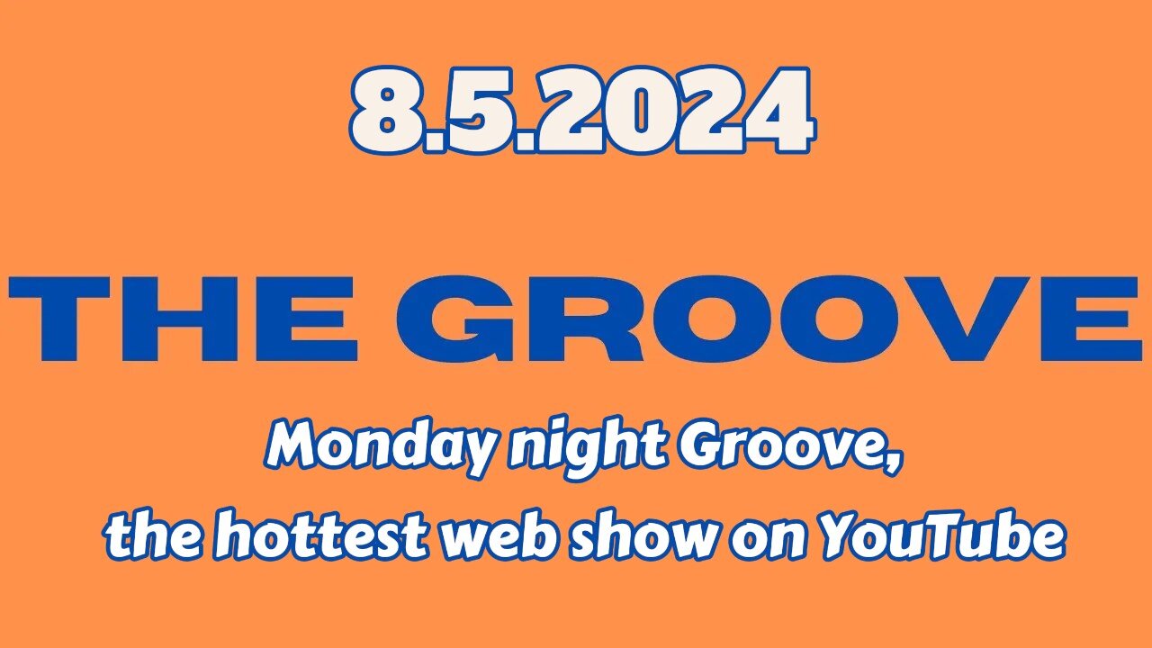 8.5.2024 - Groovy Jimmy EWYK - Monday night Groove, the hottest web show on YouTube