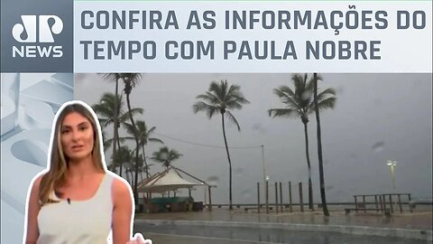 Chuvas persistem no leste do Nordeste; temporais se espalham pelo Norte | Previsão do Tempo