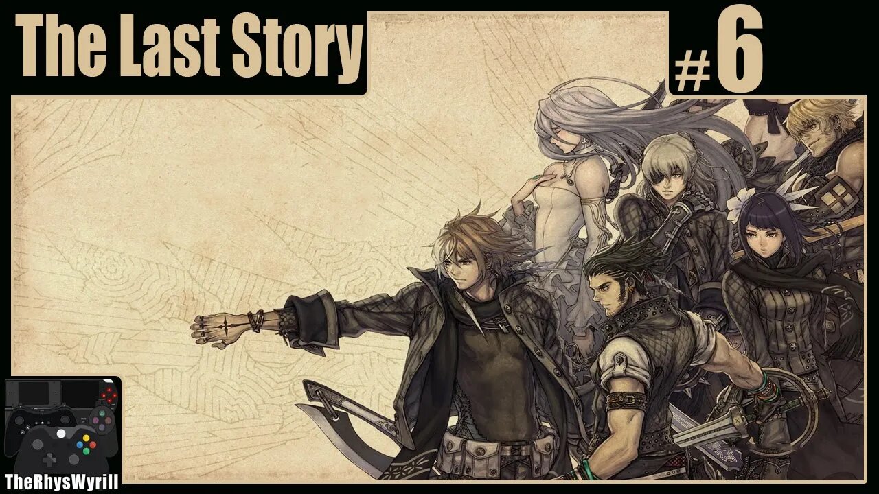 The Last Story Playthrough | Part 6