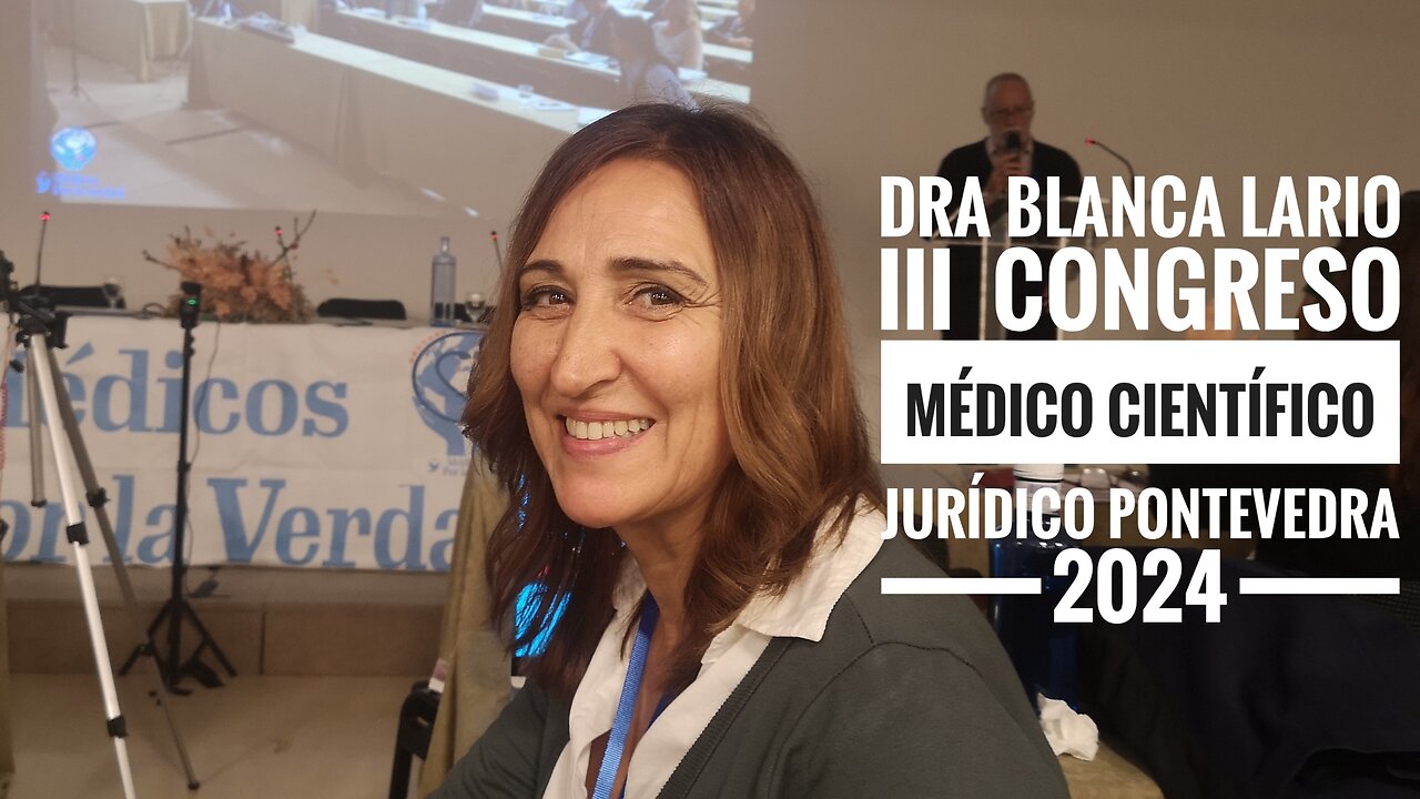 DRA BLANCA LARIO III CONGRESO MÉDICO CIENTÍFICO JURÍDICO PONTEVEDRA 2024