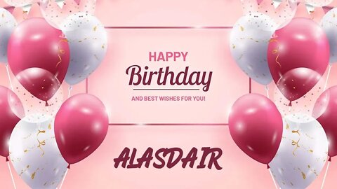 Happy Birthday to Alasdair - Birthday Wish From Birthday Bash