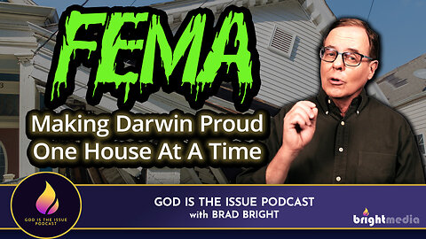 FEMA: Making Darwin Proud - One House at a Time