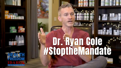 Dr. Ryan Cole #StoptheMandate