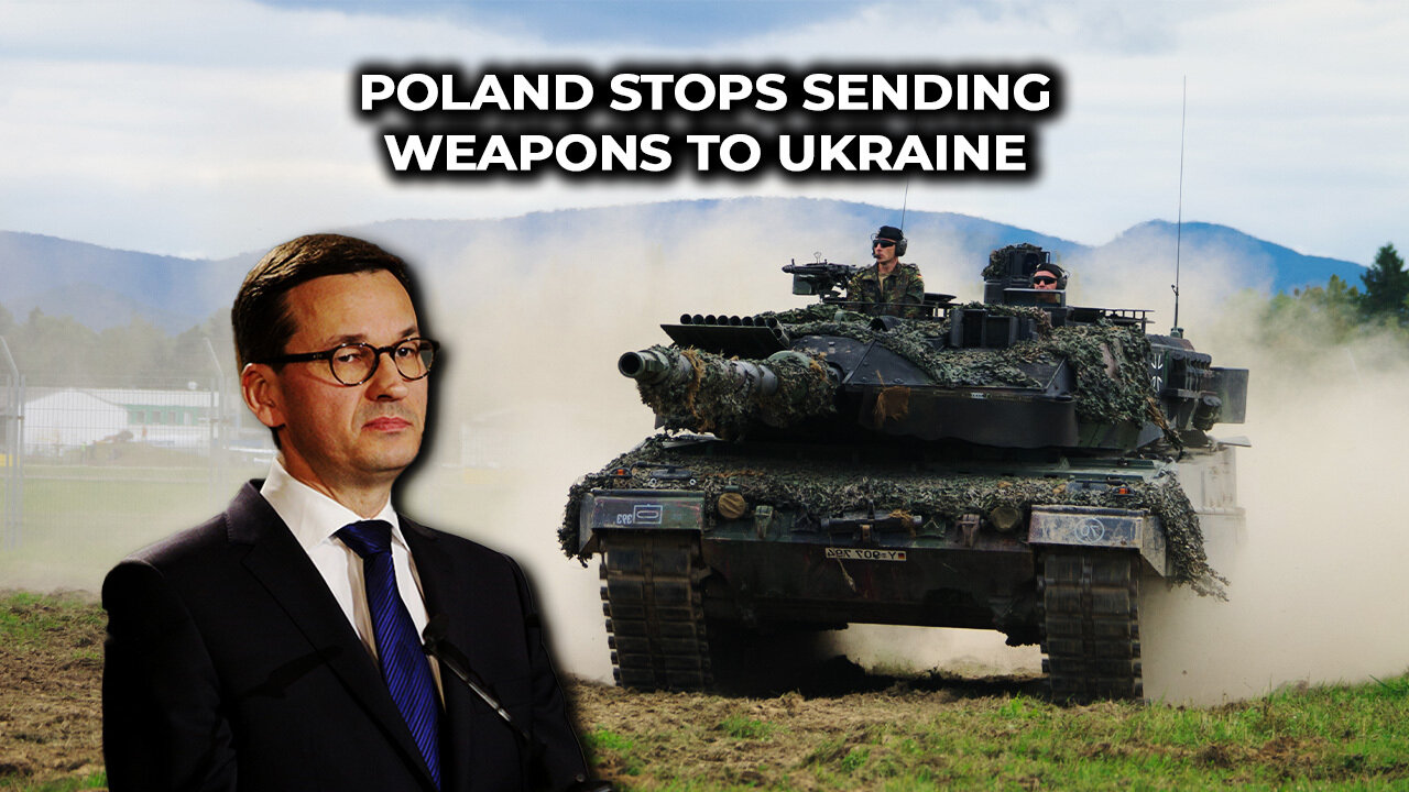 Poland Stops Sending Weapons to Ukraine