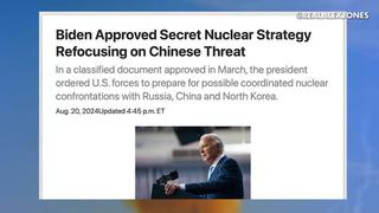 NYT Reporting Biden Signed Secret Order To Prepare For Nuclear War With China, Russia & North Korea!