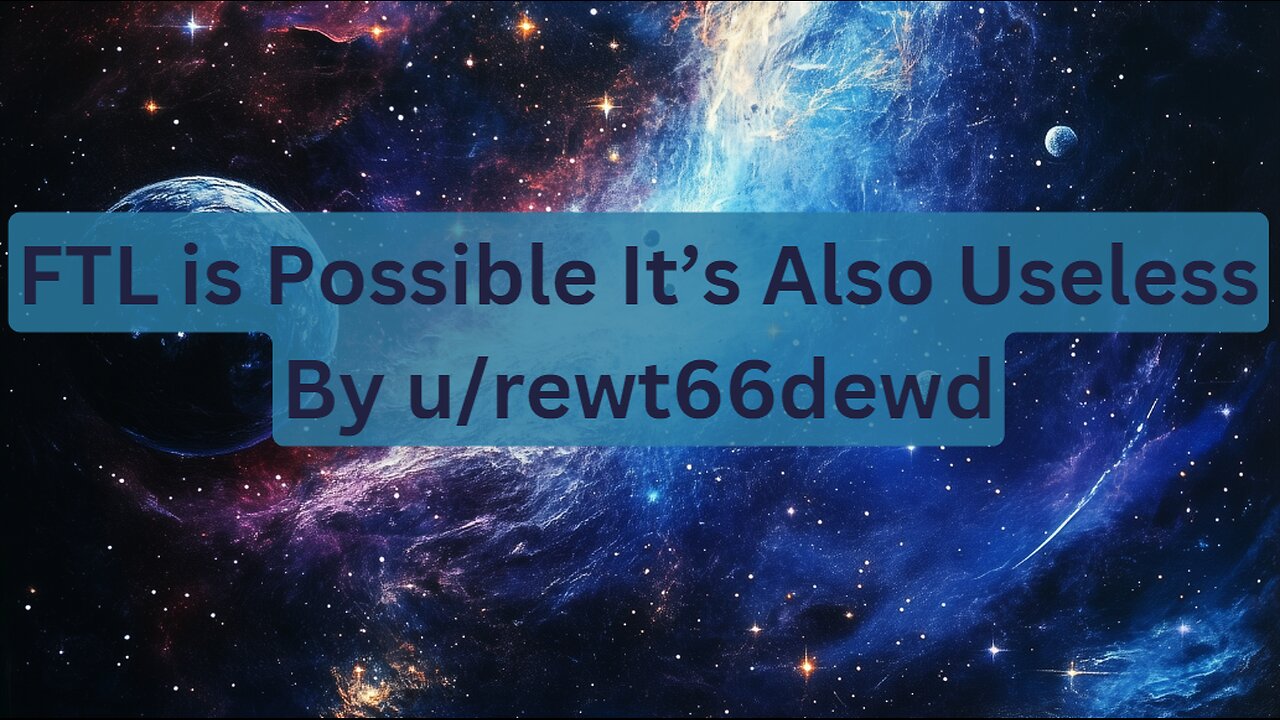 HFY Stories: FTL Is Possible. It's Also Useless.