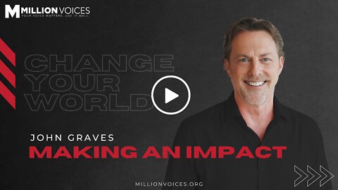 CHANGE YOUR WORLD - IMPACT POLICY TODAY