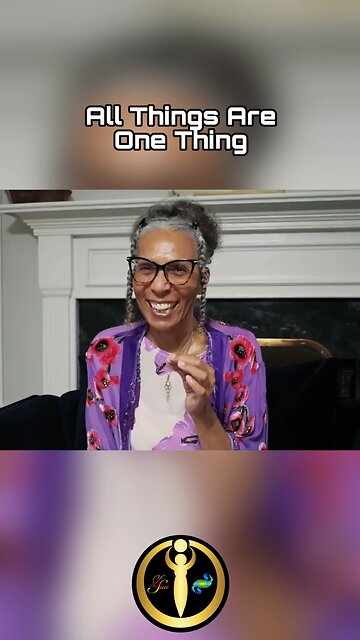 All Things Are One Thing