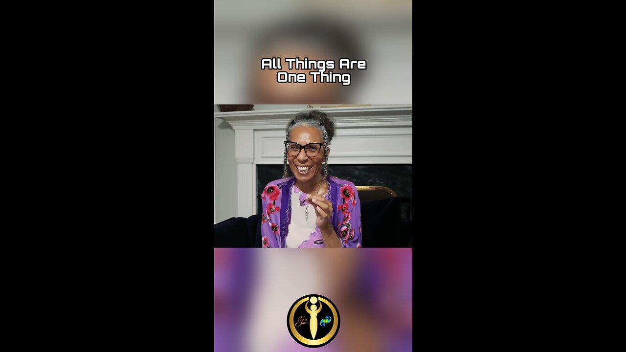 All Things Are One Thing