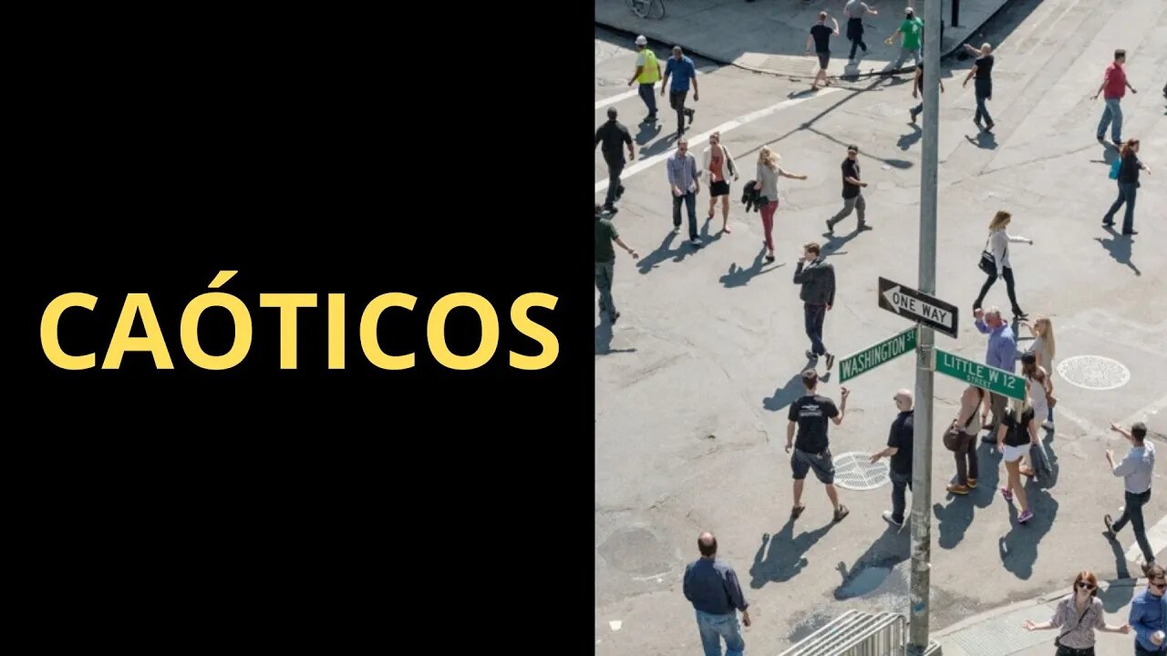 CAÓTICOS