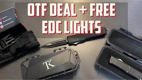 OTF SALE + Free EDC Lights