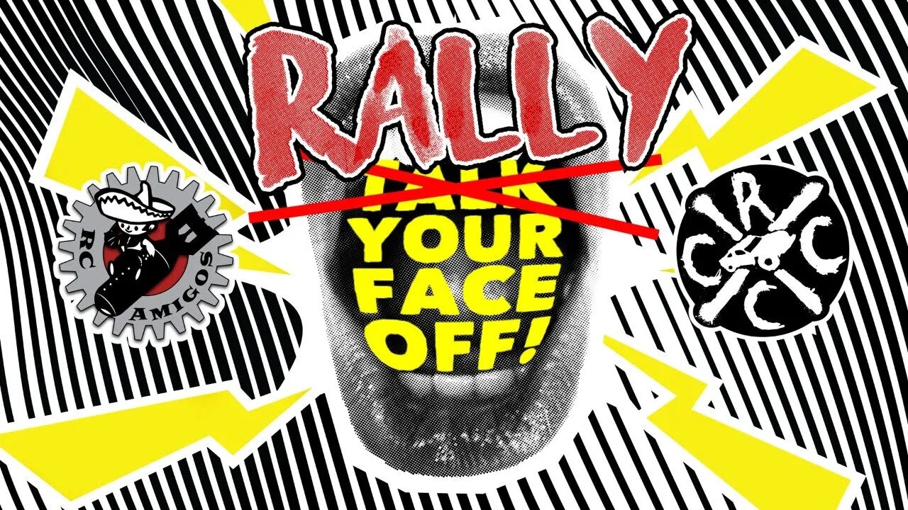 Rally Your Face Off!