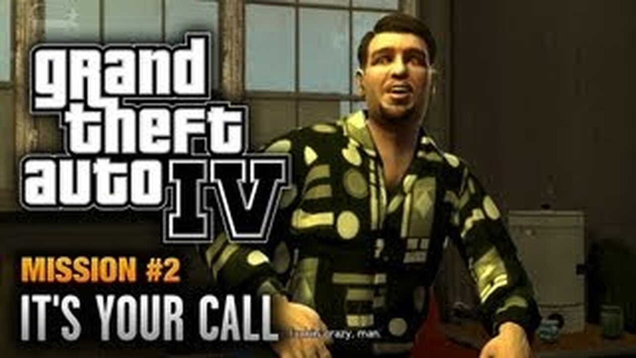 i'm going to meet my cousin|GTA 4 - Mission #2 - It's Your Call