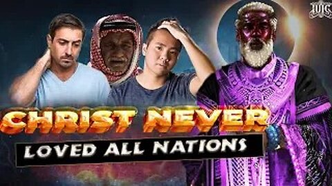 Christ Never Loved All Nations