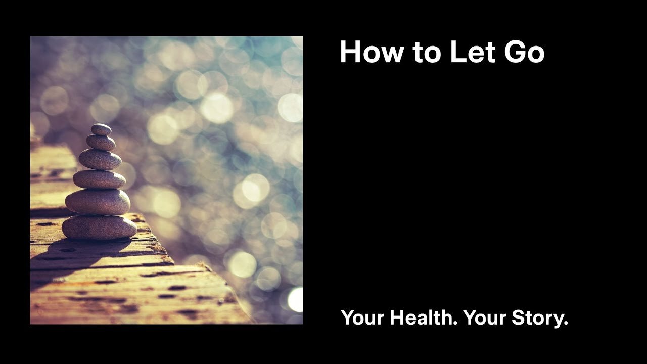 How to Let Go