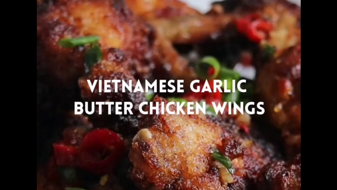 VIETNAMESE GARLIC BUTTER CHICKEN WINGS