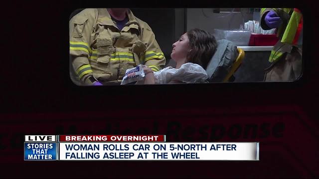 Woman rolls car on 5-N after falling asleep at the wheel