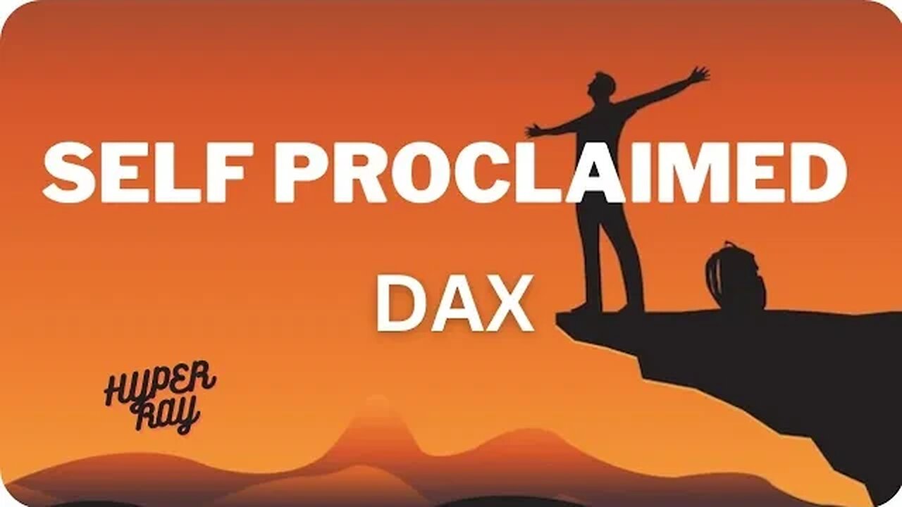 Dax- Self Proclaimed(Lyrics)