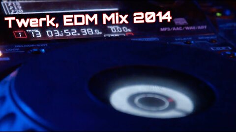 Twerk, EDM Mix 2014