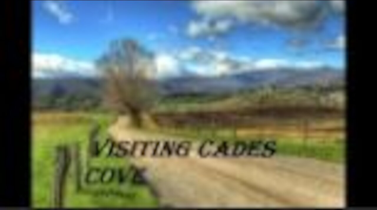 Cades Cove: Gatlinburg Tennessee