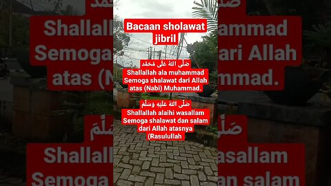 Bacaan sholawat Jibril #shorts #dakwah #storyislami #sholawat