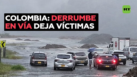 Varios muertos y heridos tras derrumbe en una vía entre dos ciudades en Colombia