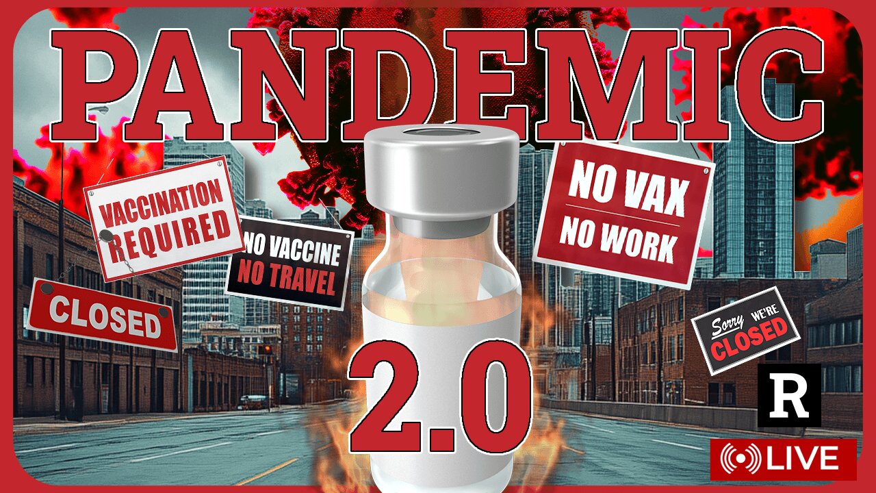 IT'S COMING! Pandemic 2.0 Plans EXPOSED, EU Vaccine Cards Start in Sept. | Redacted w Clayton Morris