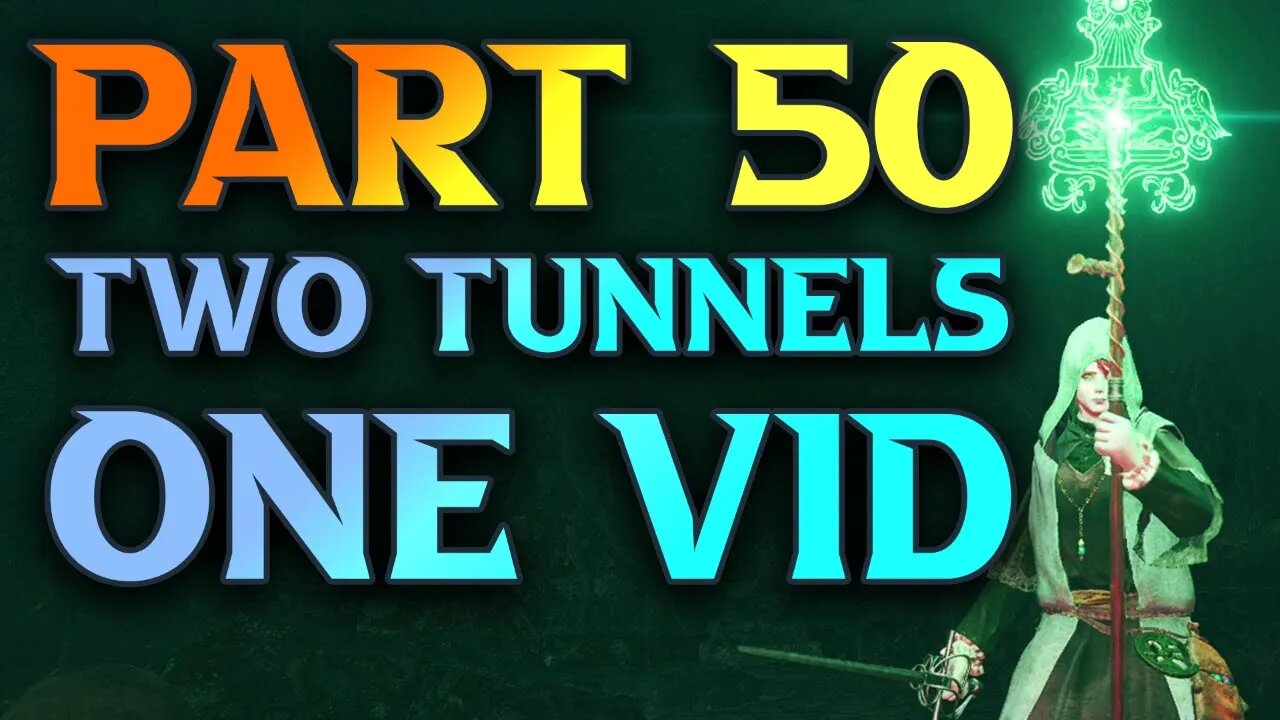 Part 50 - Gael Tunnel Walkthrough, & Caelid Crystal Tunnel Walkthrough