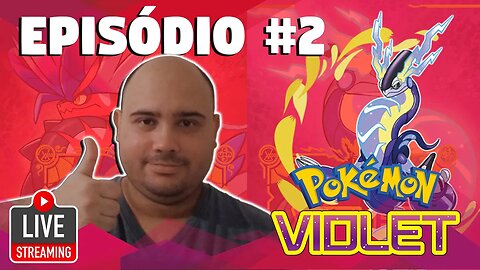 LIVE GAMEPLAY POKÉMON VIOLET #2 - Continuando a jornada!