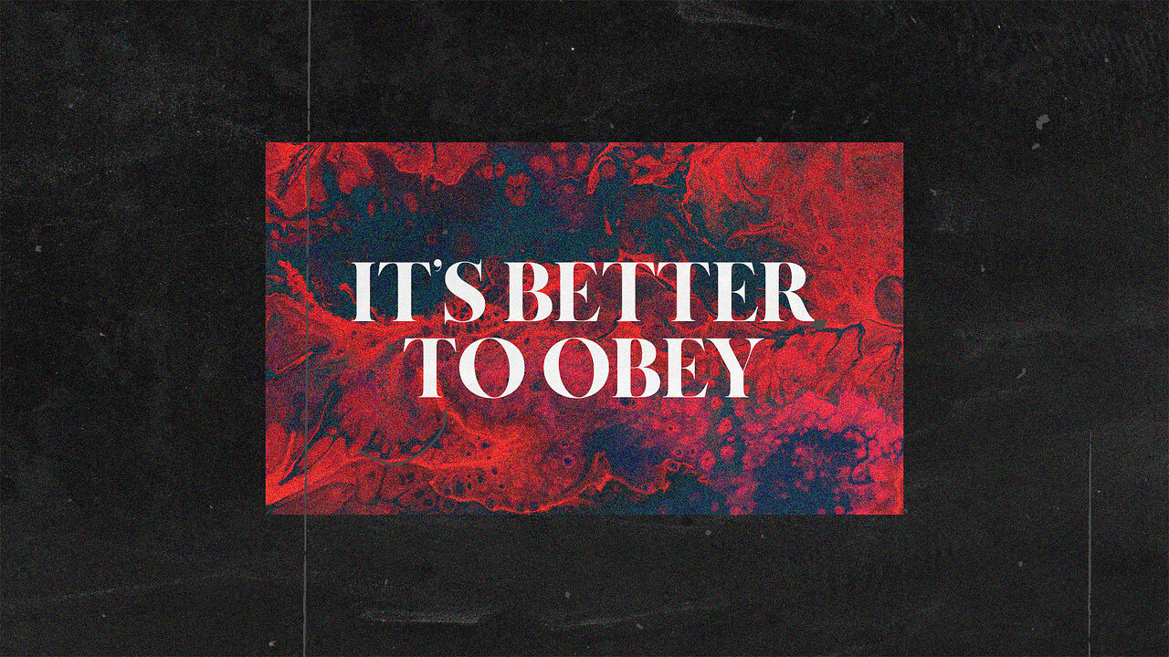 It's Better to Obey - 10/20/24