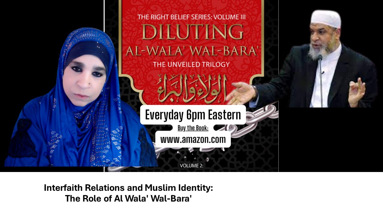 Diluting Wala wal Bara | Interfaith and Muslim Identity