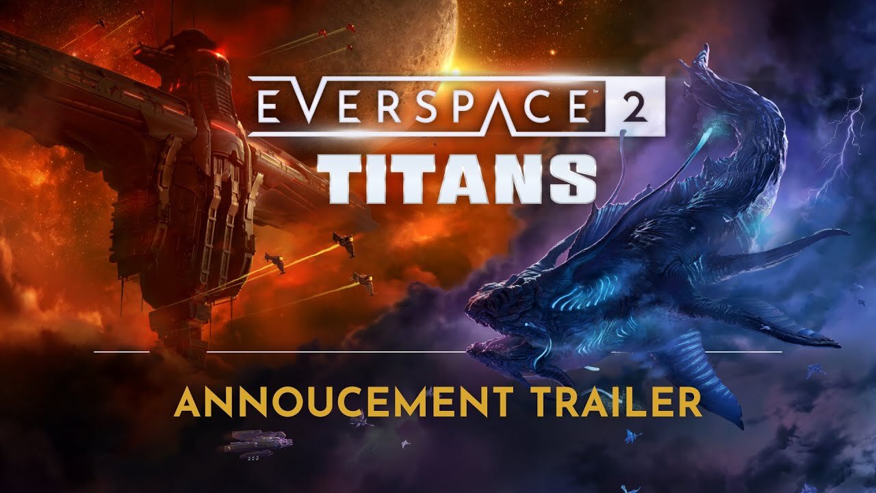 EVERSPACE 2 | TITANS | DLC Announcement Trailer