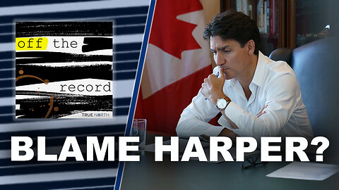 Liberals blame Stephen Harper for everything