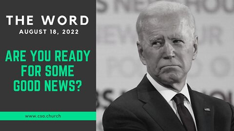 The Word: August 18, 2022