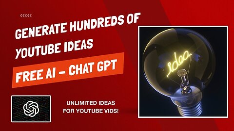 How To Generate Hundreds of Ideas For Youtube Videos Using FREE A.I. - Chat GPT