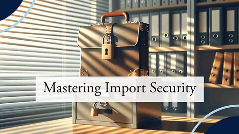 Strengthening International Trade: The Role of Importer Security Filing