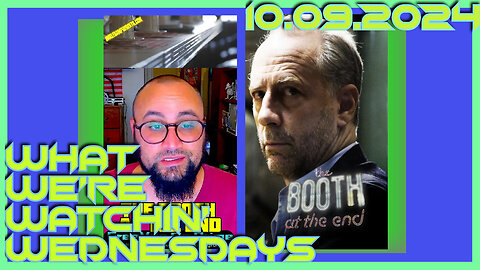 The Booth At The End | What We're Watchin' Wednesdays |10-9-24