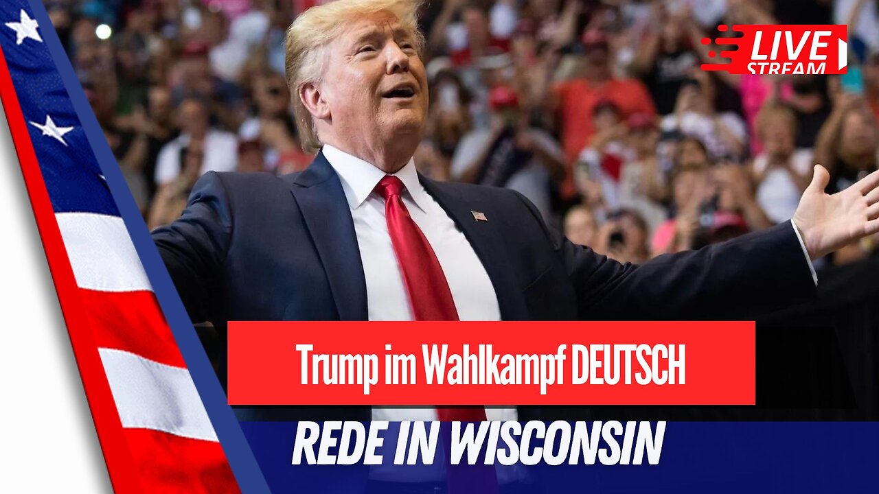 LIVE: Trump hält Rede in Wisconsin.