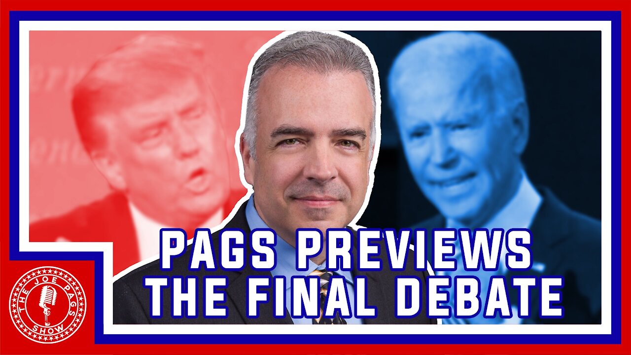 Debate Preview | Joe Pags