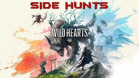 WILD HEARTS - MORE SIDE HUNTS