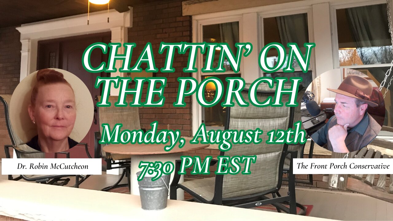 Chattin’ On The Porch…with Dr. Robin McCutcheon