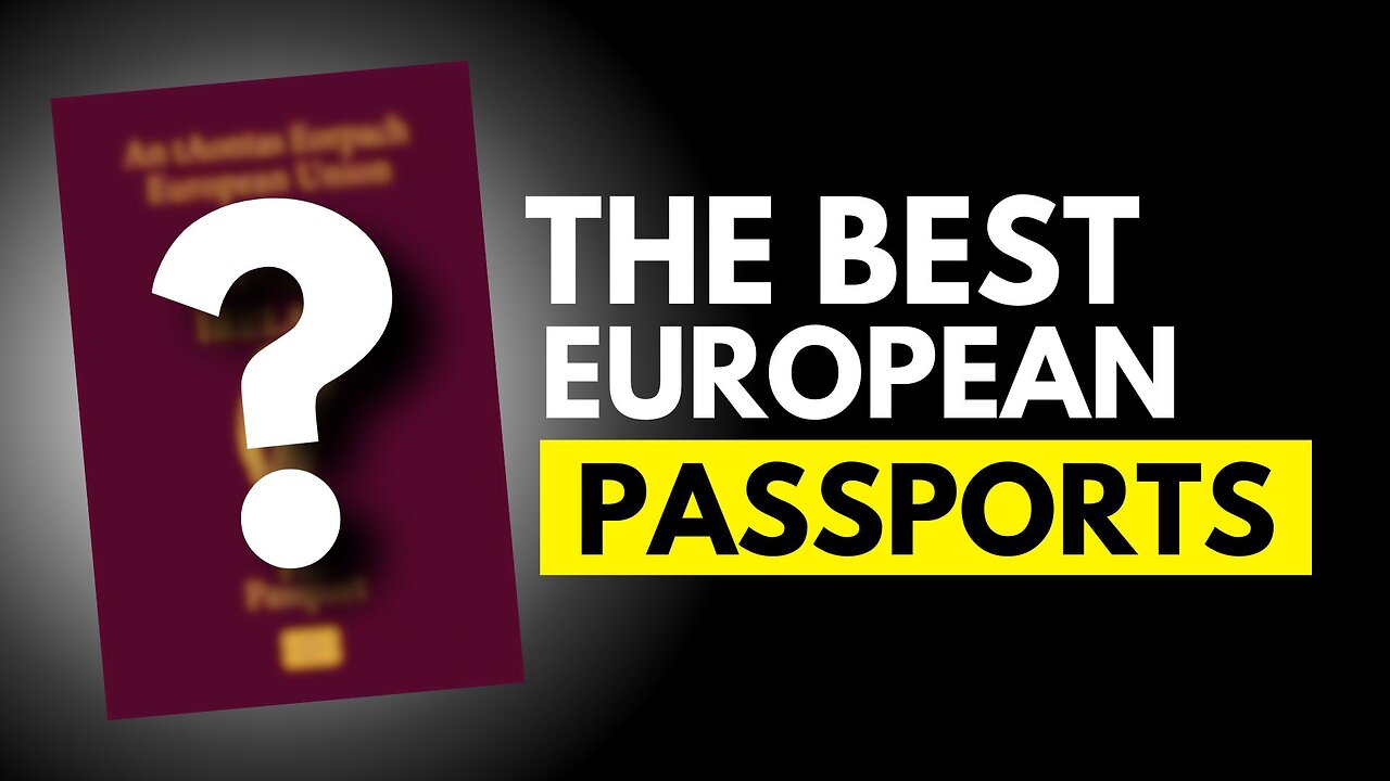 Best European Passports