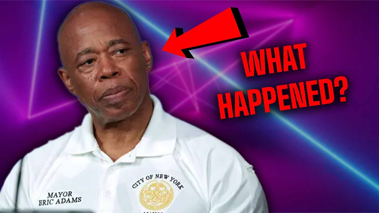 What Happened With NYC Mayor Eric Adams?