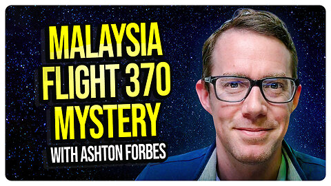 Malaysia Flgith 370 Mystery - Live with Ashton Forbes! Viva Frei Interview